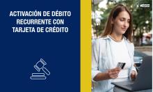 Activación de débito recurrente con tarjeta de crédito