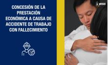 Concesión de la prestación económica a causa de accidente de trabajo con fallecimiento