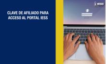 Clave de afiliado para acceso al portal IESS