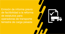 El usuario requirente puede solicitar en la ANT la emisión de Reforma de Estatutos para operadoras de transporte terrestre de carga pesada