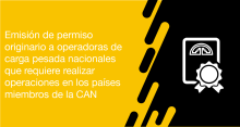 El usuario requirente puede solicitar en la ANT la emisión de certificado de Idoneidad de operadora nacional que requiere realizar operaciones en los países miembros de la CAN