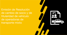 El usuario requirente puede solicitar a la ANT la autorización de cambio de socio sin vehículo para operadoras de transporte mixto