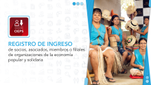 Registro de ingreso de socios, asociados, miembros o filiales de organizaciones de la economía popular y solidaria.