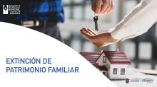 EXTINCION PATRIMONIO FAMILIAR