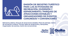 Emisión de Registro Turístico para las actividades de Recreación, Diversión y Esparcimiento / Parques de Atracciones Estables y Organizadores de Eventos Congresos y Convenciones en el Distrito Metropolitano de Quito