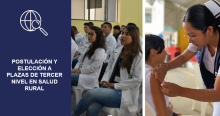 Postulación y elección a plazas de tercer nivel en salud rural