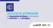autorización de Importación de bienes y contratación en el extranjero