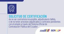 ertificación de no ser contratista incumplido, adjudicatario fallido, o de no tener procesos adjudicados o contratos