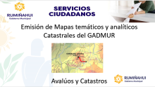 Emisión de Mapas Temáticos y Analíticos Catastrales del GADMUR