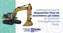 Habilitación para la disposición final de escombros y/o lodos en el Distrito Metropolitano de Quito