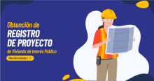 Obtención de Registro de Proyecto de Vivienda de Interés Público