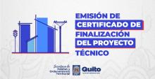 Emisión de Certificado de Finalización del Proyecto Técnico