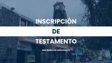 Inscripción de Testamento