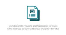 Exoneración del Impuesto a la Propiedad de Vehículos 100% eléctricos para uso particular, a excepción de motos