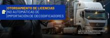 Atención de solicitudes de licencias no automáticas de importación de decodificadores para provisión de receptores de abonado y/o receptores de prestador de servicio para AVS