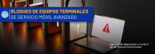 Ejecución de bloqueo de equipos terminales robados, perdidos o hurtados que no hayan sido utilizados en las redes de los prestadores del SMA
