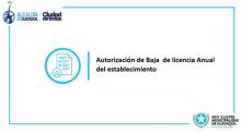 Autorización de Baja de licencia Anual del establecimiento