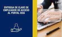 Entrega de clave de empleador de acceso al portal IESS